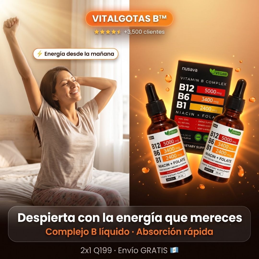 VitalGotas B™ 2x1 | Complejo B Líquido con B12, B6 y B1 | Energía, Enfoque y Bienestar Diario